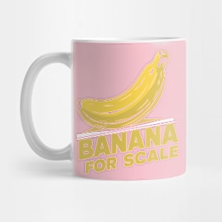 Banana For Scale, Banana Design Mug